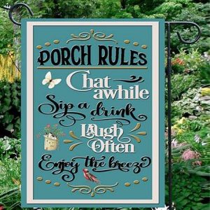 Chat Awhile, Sip A Drink, Laugh Often, Enjoy The Breeze, Garden Flag, Porch Rules Sign, Custom Flag, Canvas - Woastuff