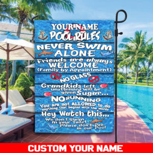 Summer Pool Rules Never Swim Alone Garden Flag Custom Your Name