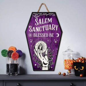 Witches Decor Coffin Shape Wooden Sign, Salem Sanctuary Blessed Be, Witch Hand Decor, Halloween Gifts , Home Decor